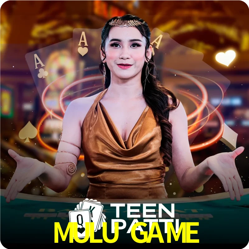 MULU GAME — Live Teen Patti dealer live indian cards | Play on Android APK & iPhone for real money | Ezugi